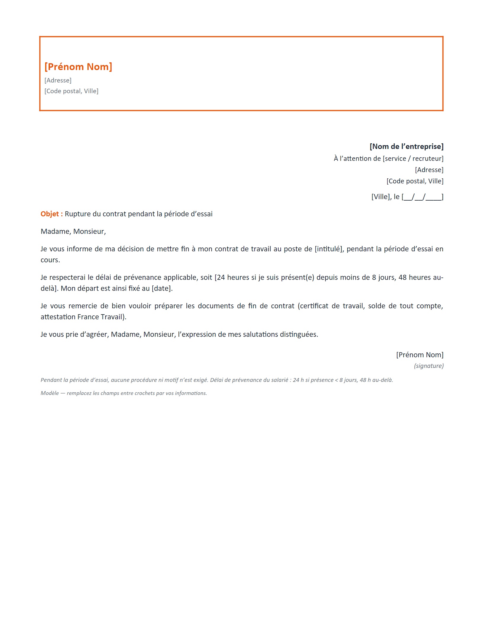 Aperçu — Rupture pendant la période d’essai